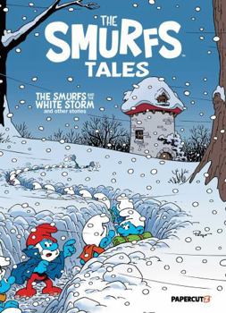 Hardcover The Smurfs Tales Vol. 15: The Smurfs and the White Storm and Other Stories Book