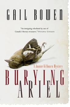 Burying Ariel (Joanne Kilbourn Mysteries (Paperback)) - Book #7 of the A Joanne Kilbourn Mystery