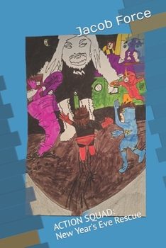 Paperback Action Squad: New Year's Eve Rescue Book