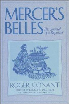 Hardcover Mercer's Belles: The Journal of a Reporter Book