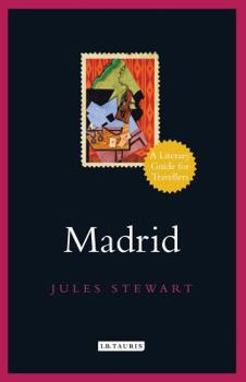 Hardcover Madrid: A Literary Guide for Travellers Book
