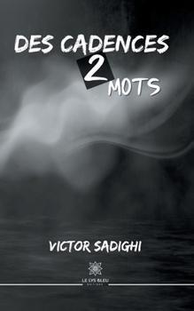 Paperback Des cadences 2 mots [French] Book
