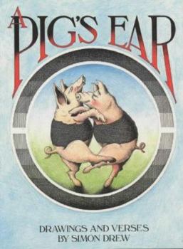 Hardcover A Pig's Ear: Nonsense from the Pigsty Book