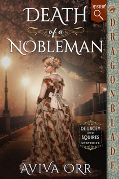Paperback Death of a Nobleman: A Regency Historical Romance Mystery Book