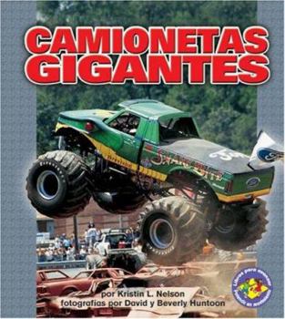 Paperback Camionetas Gigantes/monster Trucks (Libros Para Avanzar - Potencia En Movimiento /pull Ahead Books - Mighty Movers) (Spanish Edition) [Spanish] Book