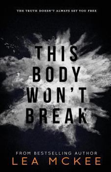 Paperback This Body Won't Break Book