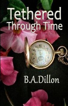 Paperback Tethered Through Time Book