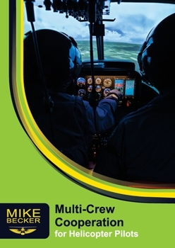 Paperback Multi-Crew Cooperation: For Helicopter Pilots Book