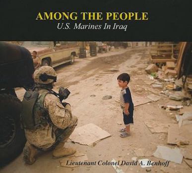 Hardcover Among the People: U.S. Marines in Iraq Book