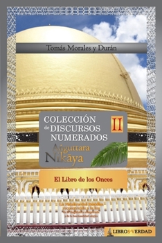 Paperback El Libro de los Onces: Colección de Discursos Numerados del Buddha (XI) [Spanish] Book