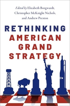 Paperback Rethinking American Grand Strategy Book