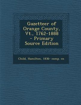 Paperback Gazetteer of Orange County, VT., 1762-1888 Book