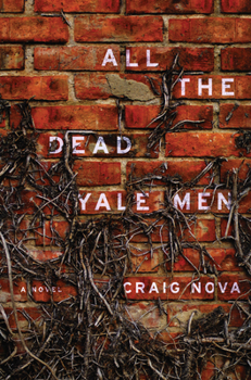 Hardcover All the Dead Yale Men Book