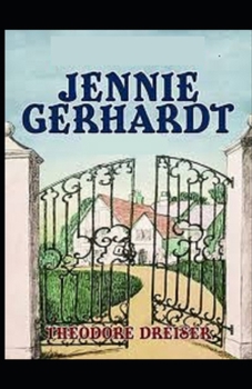 Paperback Jennie Gerhardt: (illustrated edition) Book