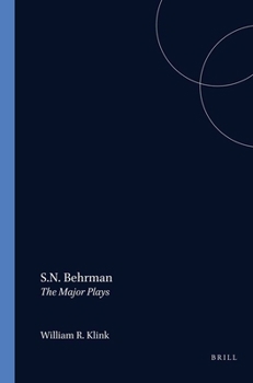 S. N. Behrman: The Major Plays (Costerus)