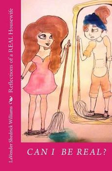 Paperback Can I Be Real?: Reflections of a REAL Housewife Book