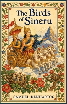 Paperback The Birds of Sineru: Jataka Tale Rhymes Book
