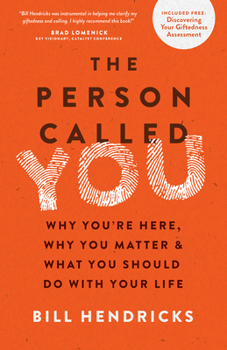 Paperback The Person Called You: Why You're Here, Why You Matter & What You Should Do with Your Life Book