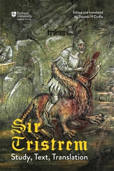 Sir Tristrem: Study, Text, Translation