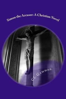 Paperback Simon the Accuser: A Christian Novel Book