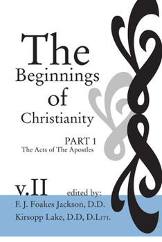 Paperback The Beginnings of Christianity: The Acts of the Apostles Book