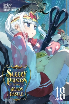 Paperback Sleepy Princess in the Demon Castle, Vol. 18 Book