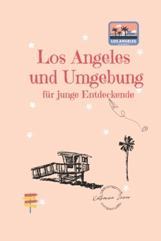 Paperback Los Angeles für junge Entdeckende [German] Book