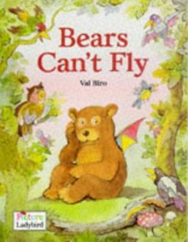 Paperback Bears Can't Fly! (Picture Ladybirds) Book
