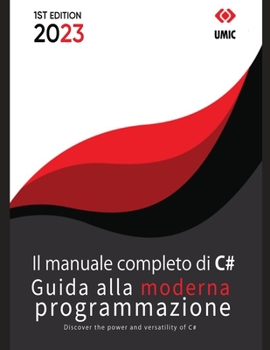 Paperback Il manuale completo di C#: Guida alla moderna programmazione [Italian] Book