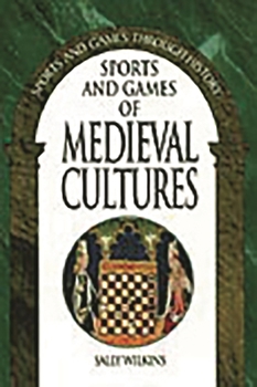 Hardcover Sports and Games of Medieval Cultures Book