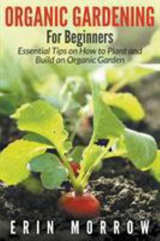 Paperback Organic Gardening For Beginners Book