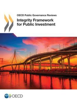 Paperback OECD Public Governance Reviews Integrity Framework for Public Investment Book