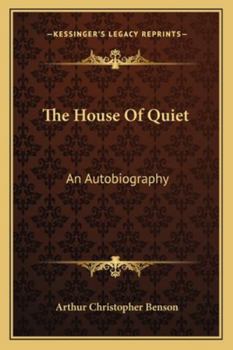Paperback The House Of Quiet: An Autobiography Book