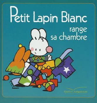 Paperback Petit Lapin Blanc Range Sa Chambre - TV [French] Book