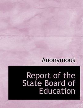 Paperback Report of the State Board of Education Book