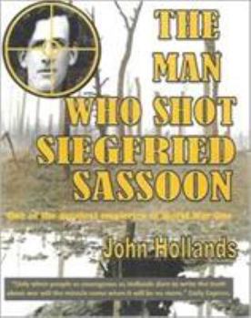 Paperback The Man Who shot Siegfried Sassoon Book