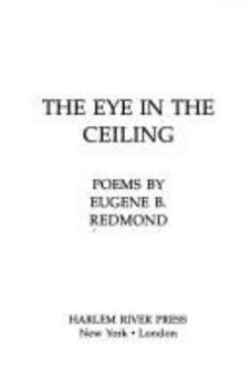 Paperback The Eye in the Ceiling: Poems Book