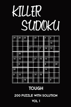 Killer Sudoku Tough 200 Puzzle With Solution Vol 1: Advanced Puzzle Book,9x9, 2 puzzles per page