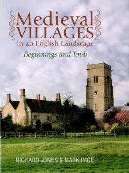 Hardcover Medieval Villages in an English Landscape Book