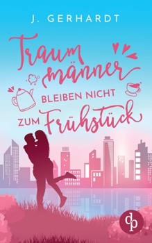 Paperback Traummänner bleiben nicht zum Frühstück [German] Book