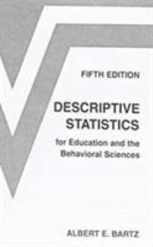 Paperback Descriptive Statistics for Education and the Behavioral Sciences Book
