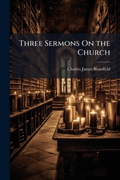 Paperback Three Sermons On the Church Book