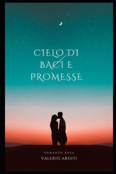 Paperback cielo di baci e promesse [Italian] Book