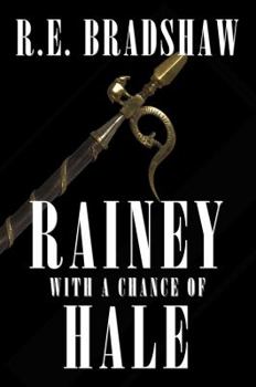 Rainey With A Chance of Hale