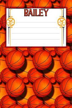 Paperback Basketball Life Bailey: College Ruled Composition Book