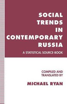 Paperback Social Trends in Contemporary Russia: A Statistical Source-Book Book