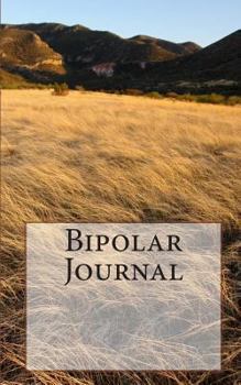 Paperback Bipolar Journal: A Monthly Journal for Managing Life with Bipolar Disorder Book