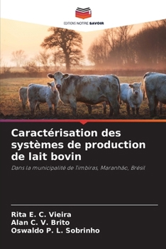 Paperback Caractérisation des systèmes de production de lait bovin [French] Book