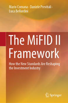 Hardcover The Mifid II Framework: How the New Standards Are Reshaping the Investment Industry Book