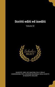 Hardcover Scritti editi ed inediti; Volume 32 [Italian] Book